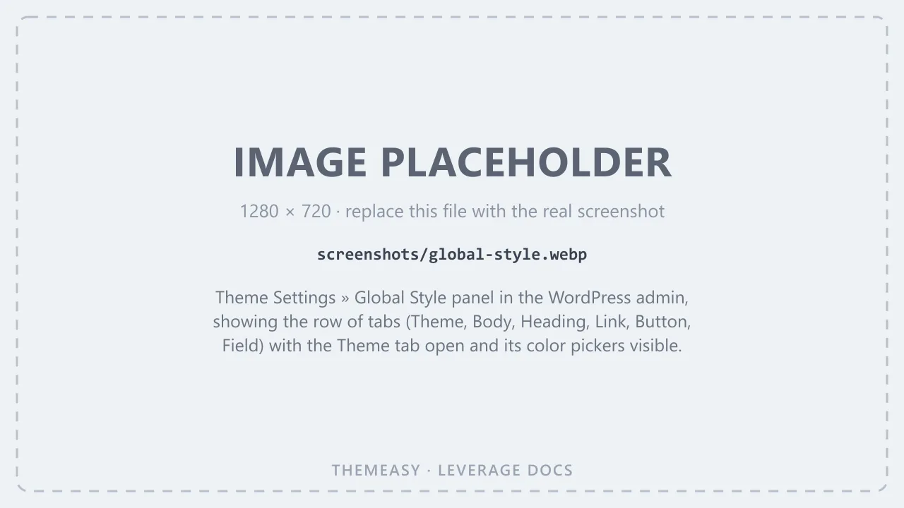 Theme Settings » Global Style panel in the WordPress admin, showing the row of tabs (Theme, Body, Heading, Link, Button, Field) with the Theme tab open and its color pickers visible.