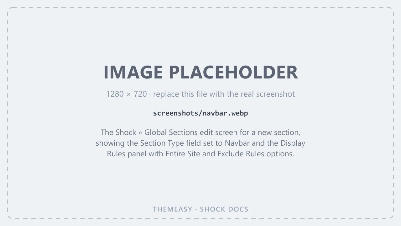 The Shock » Global Sections edit screen for a new section, showing the Section Type field set to Navbar and the Display Rules panel with Entire Site and Exclude Rules options.